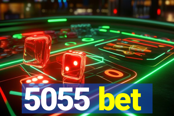 5055 bet